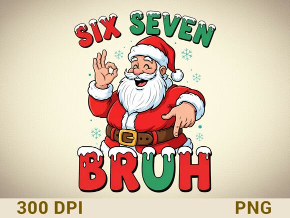 Download Funny Santa Six Seven Bruh PNG - Six seven Collection