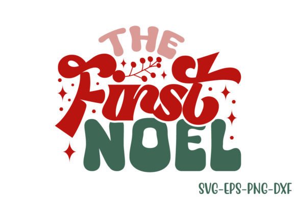 Download Retro the First Noel Svg Design - Noel svg Collection